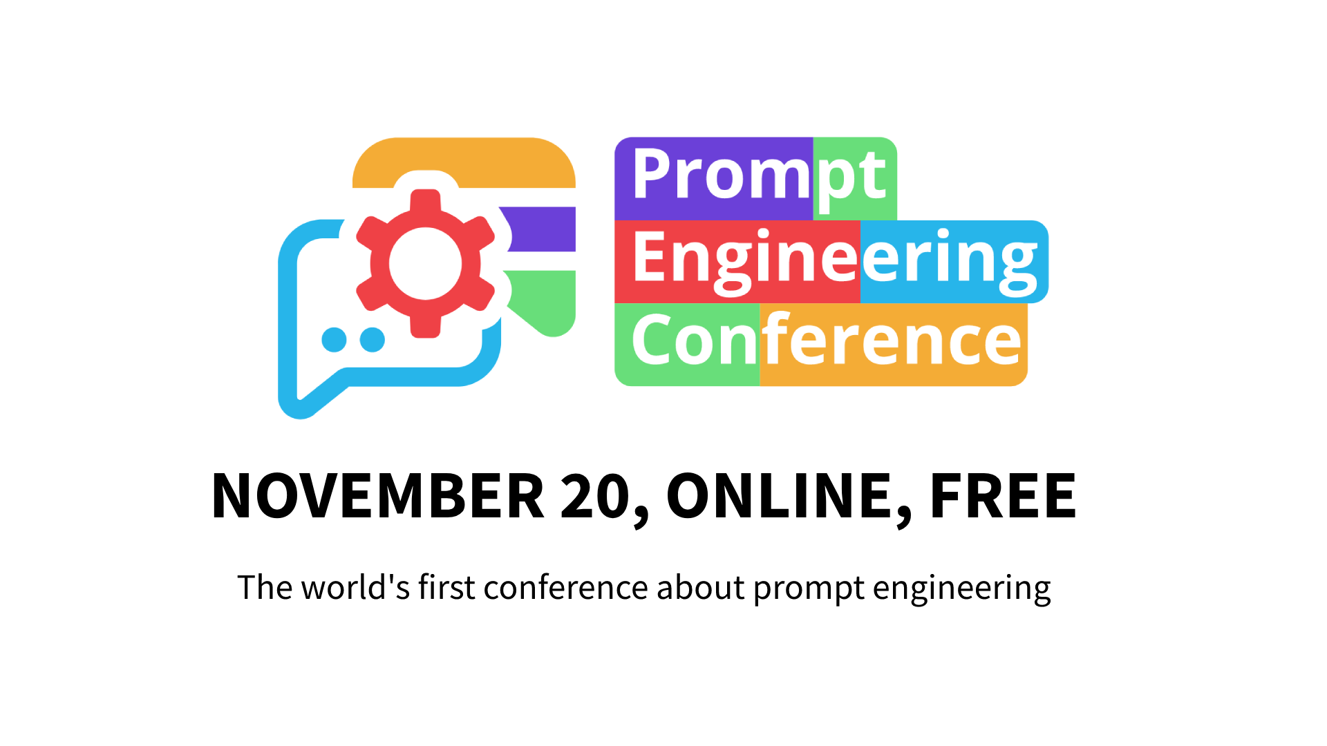 Prompt Engineering Conference The world's first conference about